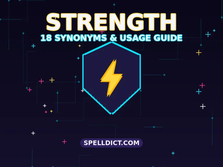 Strength synonyms — 18 other ways to say strength with examples and usage tips