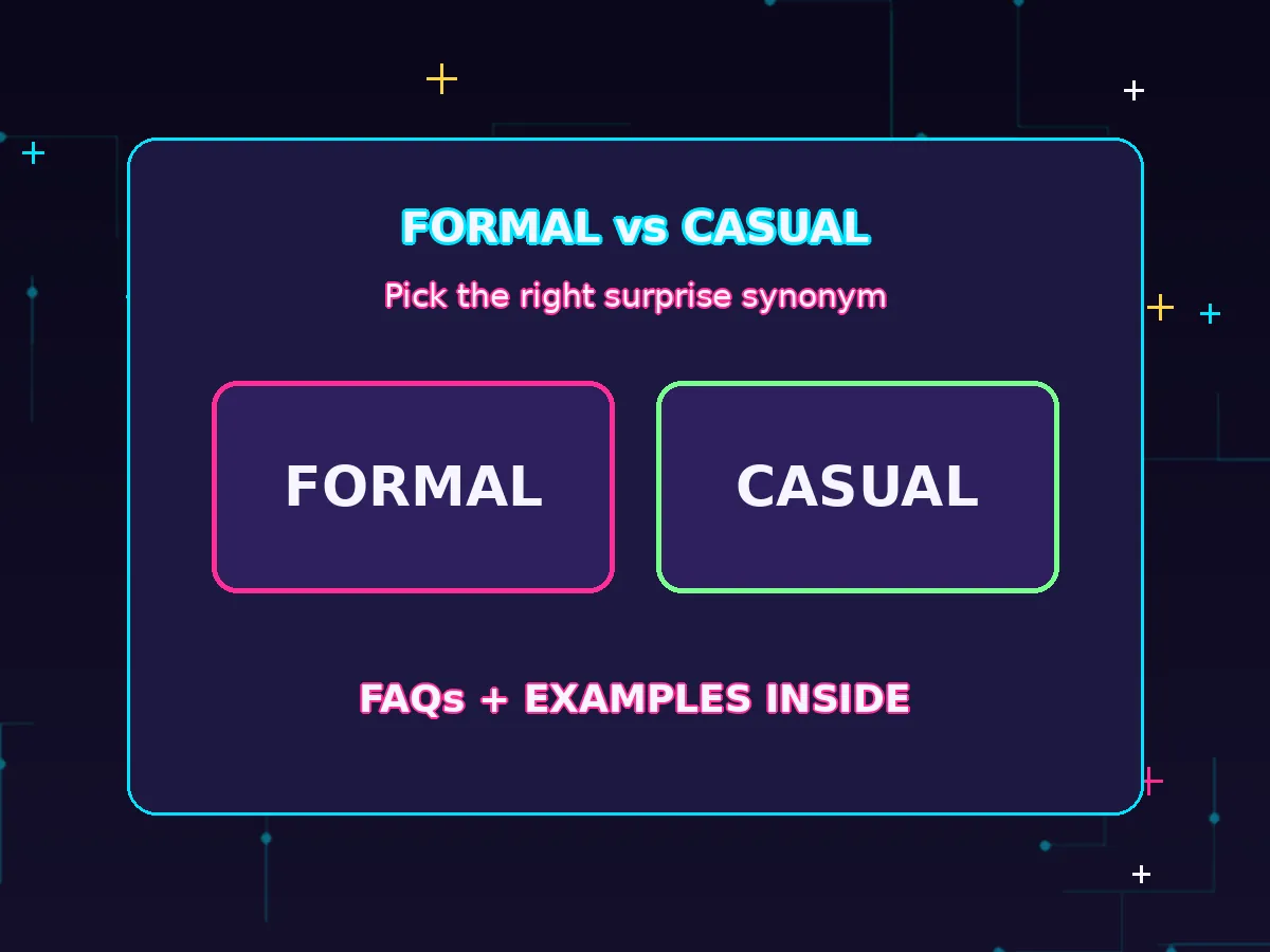 Formal vs casual surprise synonyms comparison card with usage examples